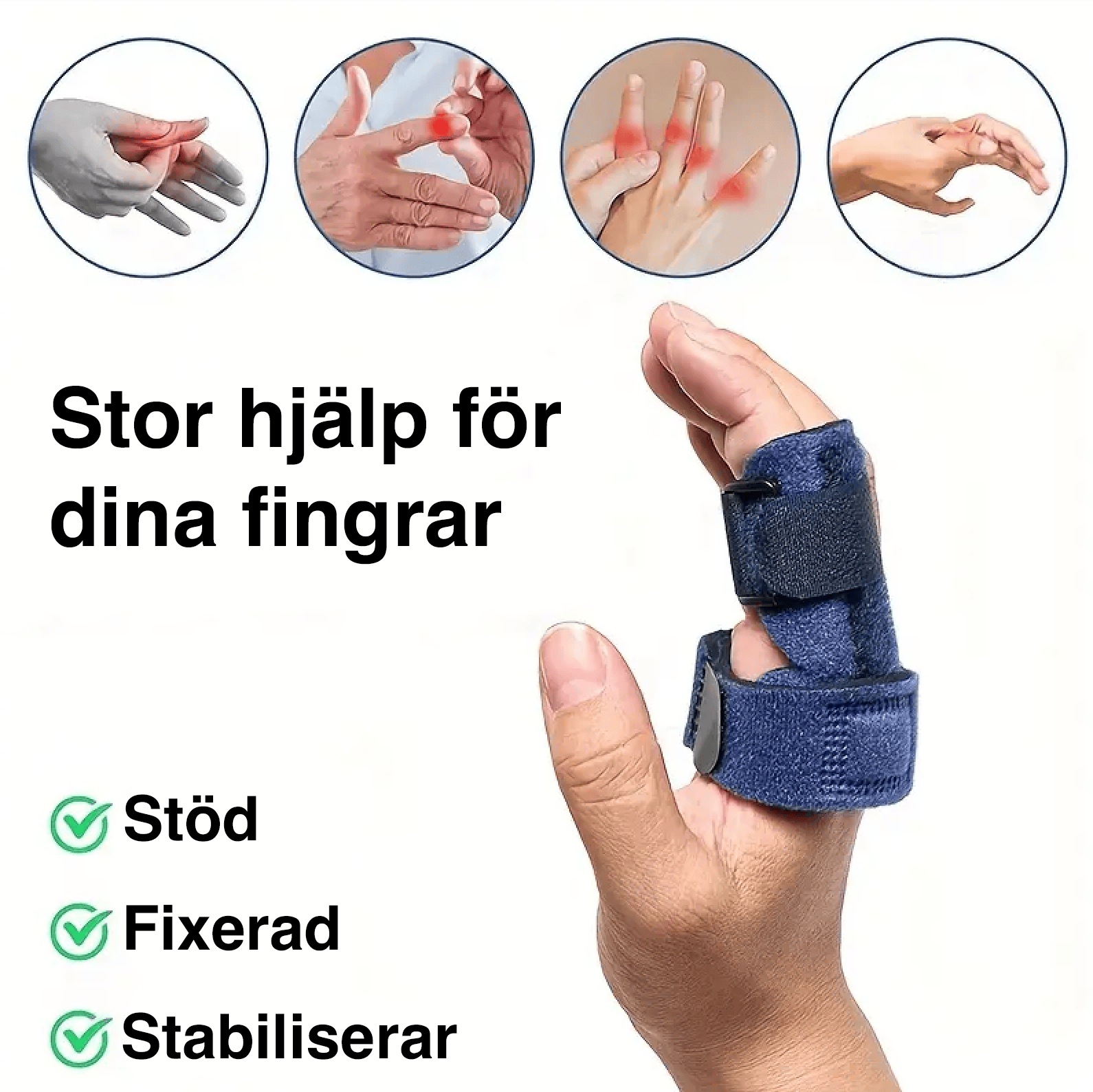 Fingerskena som ger stabilt stöd för fingrarna