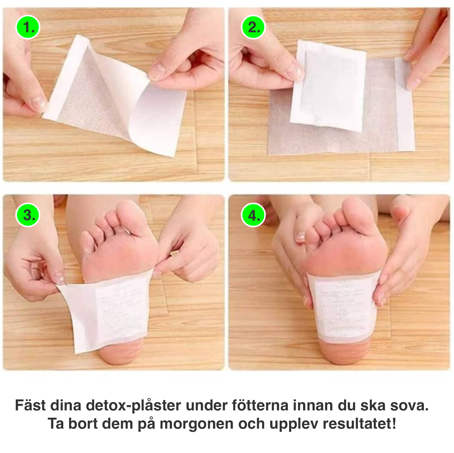 Steg-för-steg-guide som visar hur detox-fotplåster fästs under fötterna före sömn.